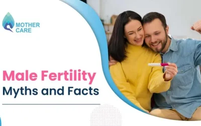 3 Myths and Facts about Male Infertility you must know