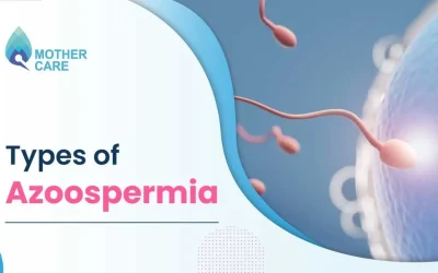 Understanding the Types and Causes of Azoospermia