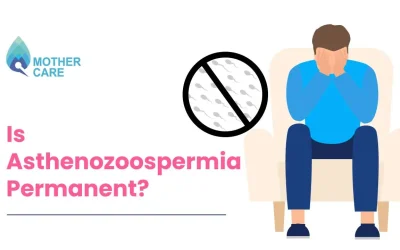 Is Asthenozoospermia Permanent?