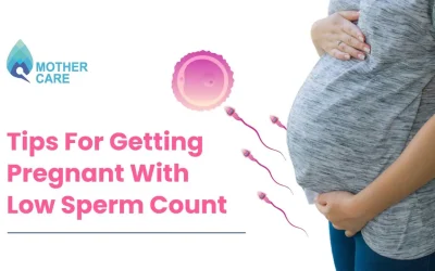 Useful & Proven Tips for Getting Pregnant with Low Sperm Count from Fertility Specialist
